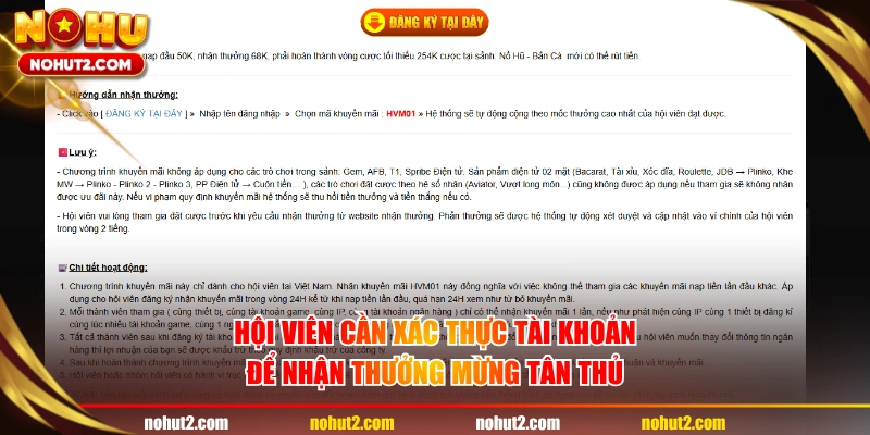 Hội viên cần xác thực tài khoản để nhận thưởng mừng tân thủ
